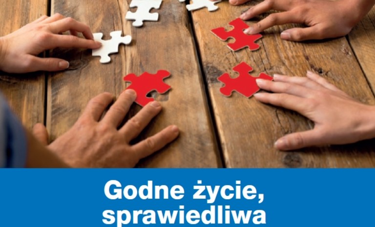 GODNE ŻYCIE, SPRAWIEDLIWA I NOWOCZESNA POLSKA